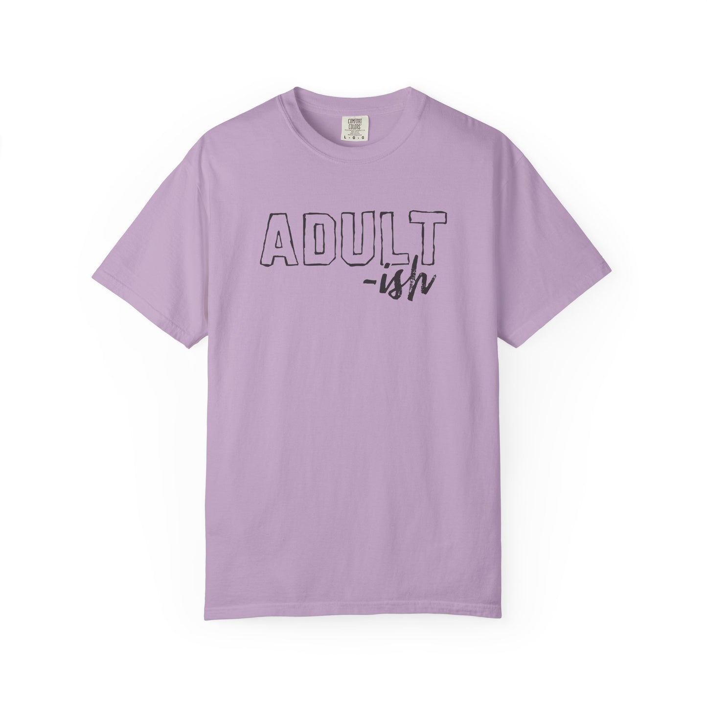 Adult-ish T-Shirt