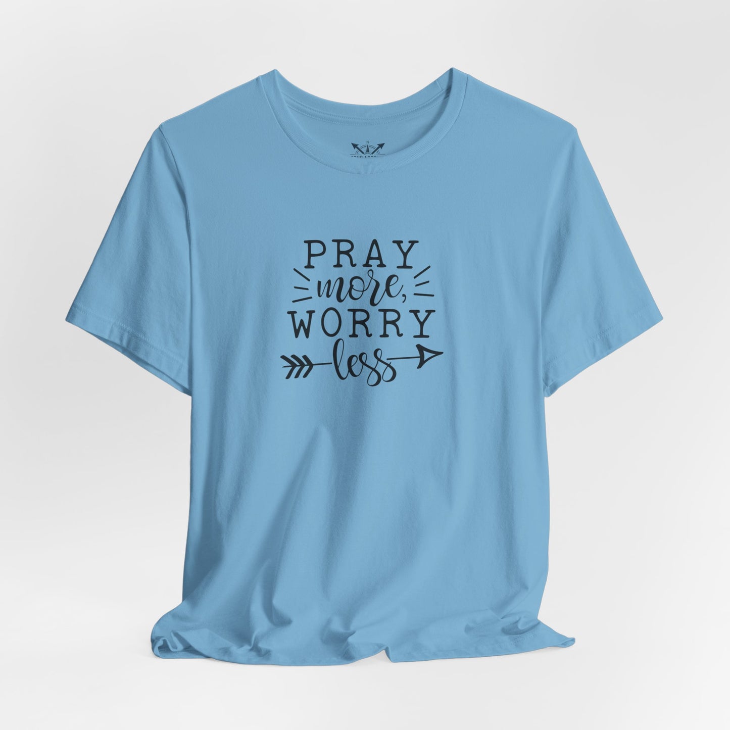 Pray More Worry Less Unisex Tee - Inspirational T-Shirt