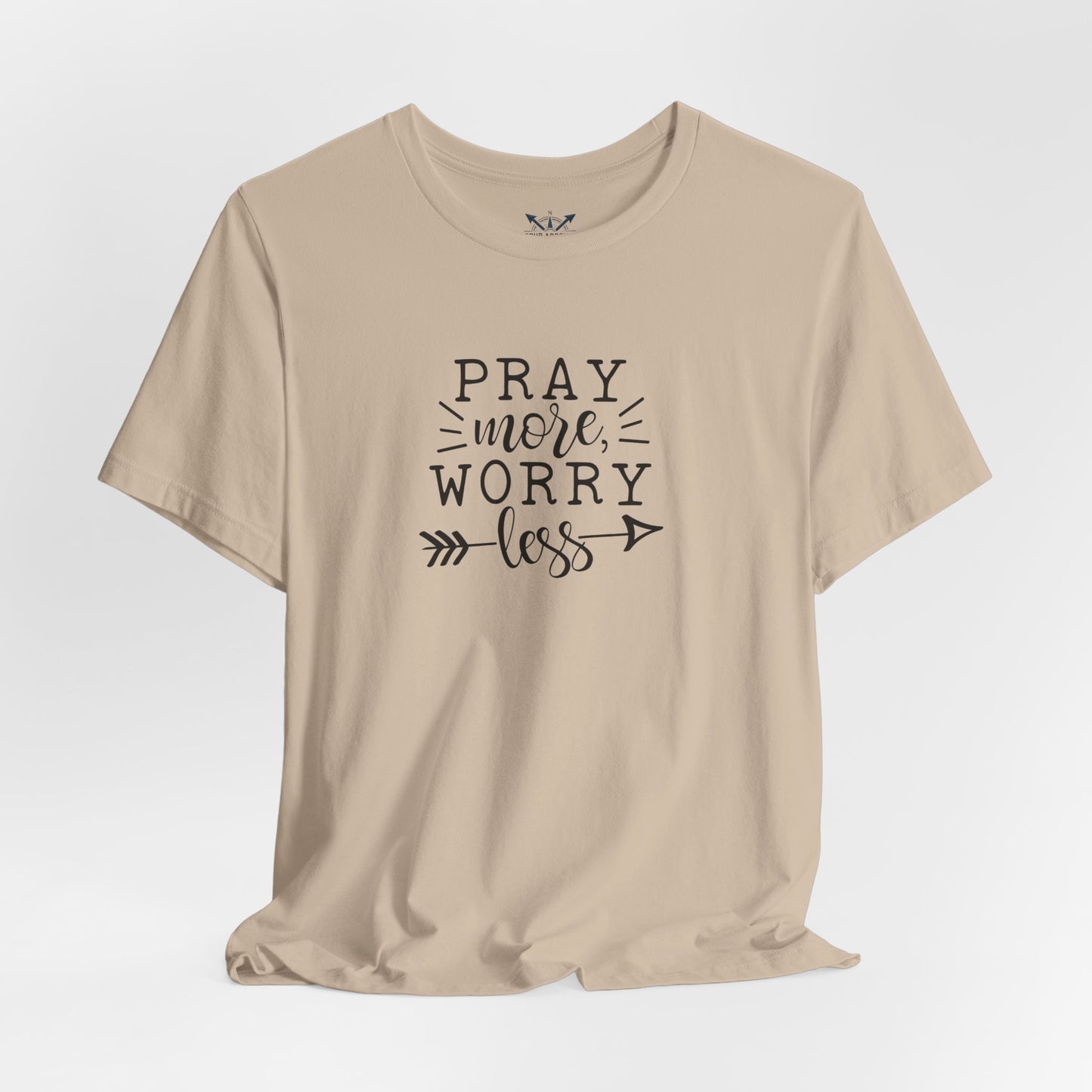 Pray More Worry Less Unisex Tee - Inspirational T-Shirt