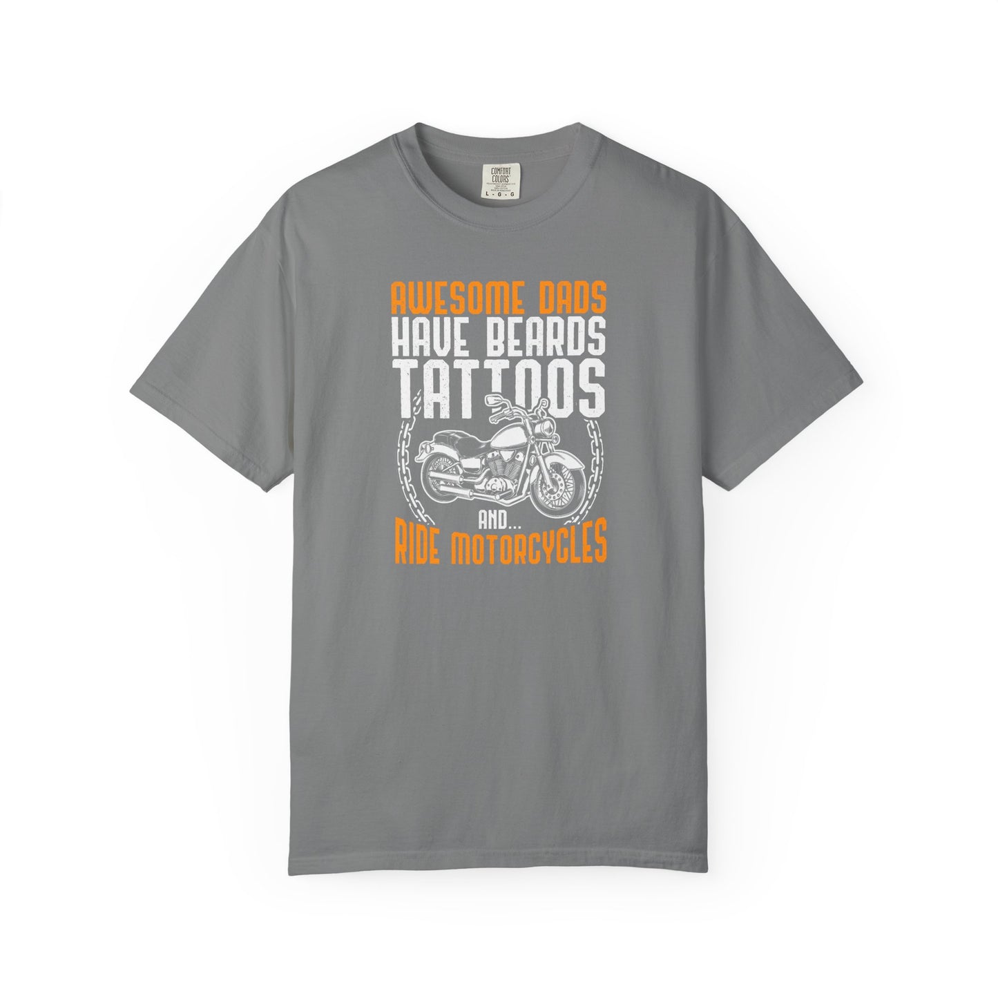 Awesome Dads Garment-Dyed T-Shirt - Beards, Tattoos, Motorcycles - Father's Day Gift