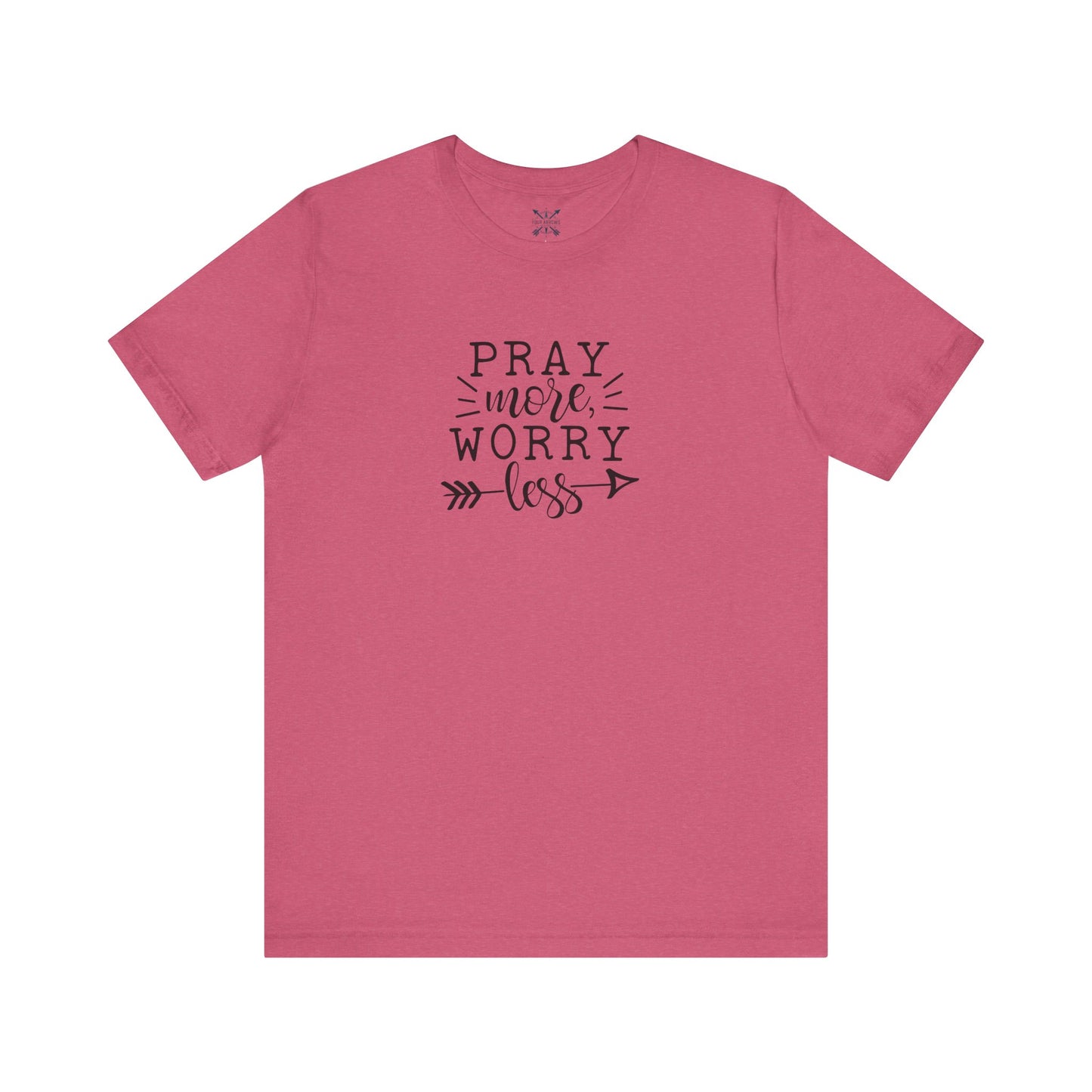 Pray More Worry Less Unisex Tee - Inspirational T-Shirt