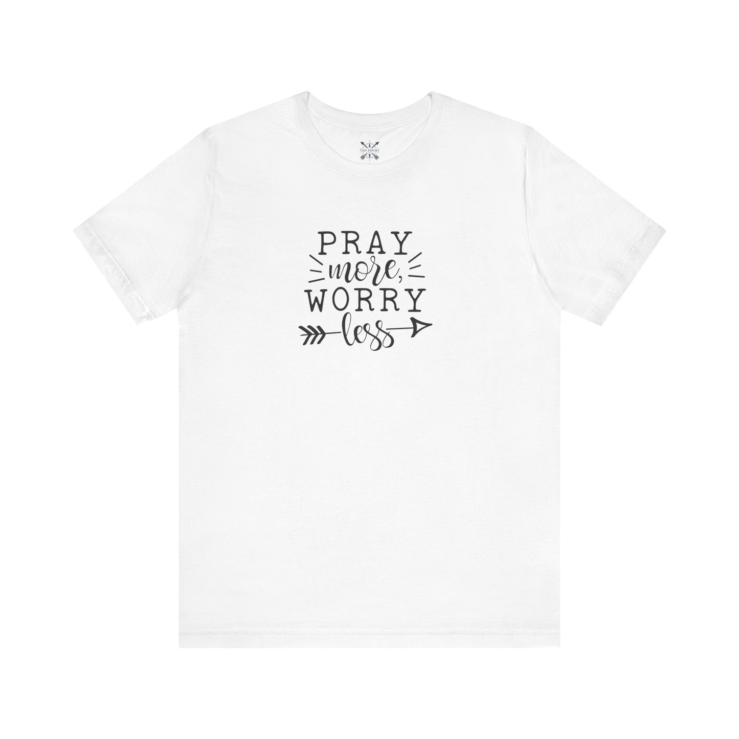 Pray More Worry Less Unisex Tee - Inspirational T-Shirt