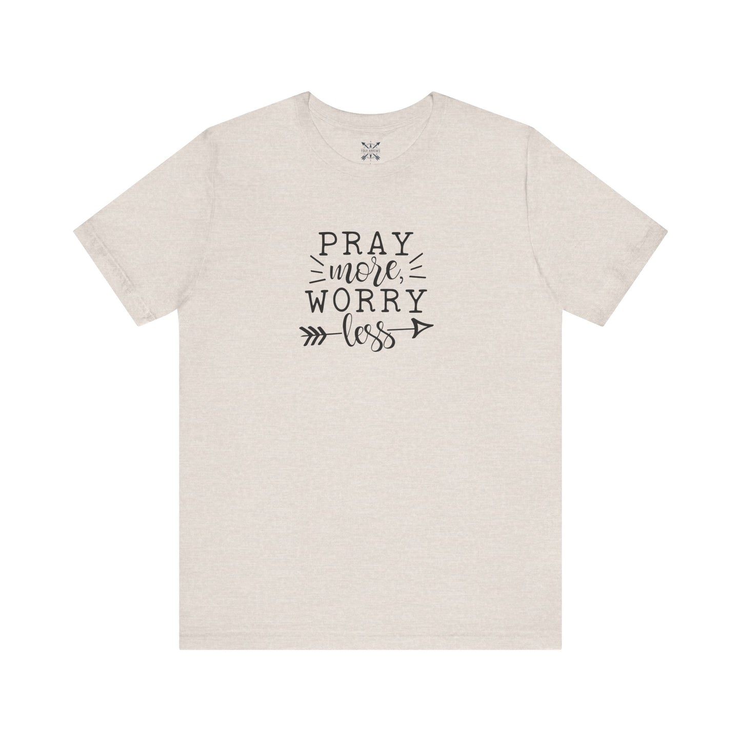 Pray More Worry Less Unisex Tee - Inspirational T-Shirt