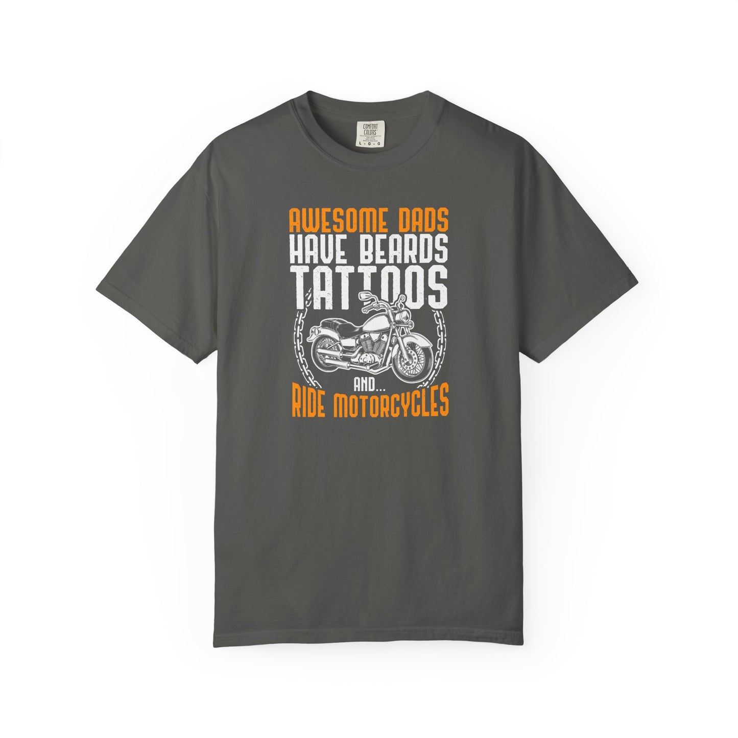 Awesome Dads Garment-Dyed T-Shirt - Beards, Tattoos, Motorcycles - Father's Day Gift