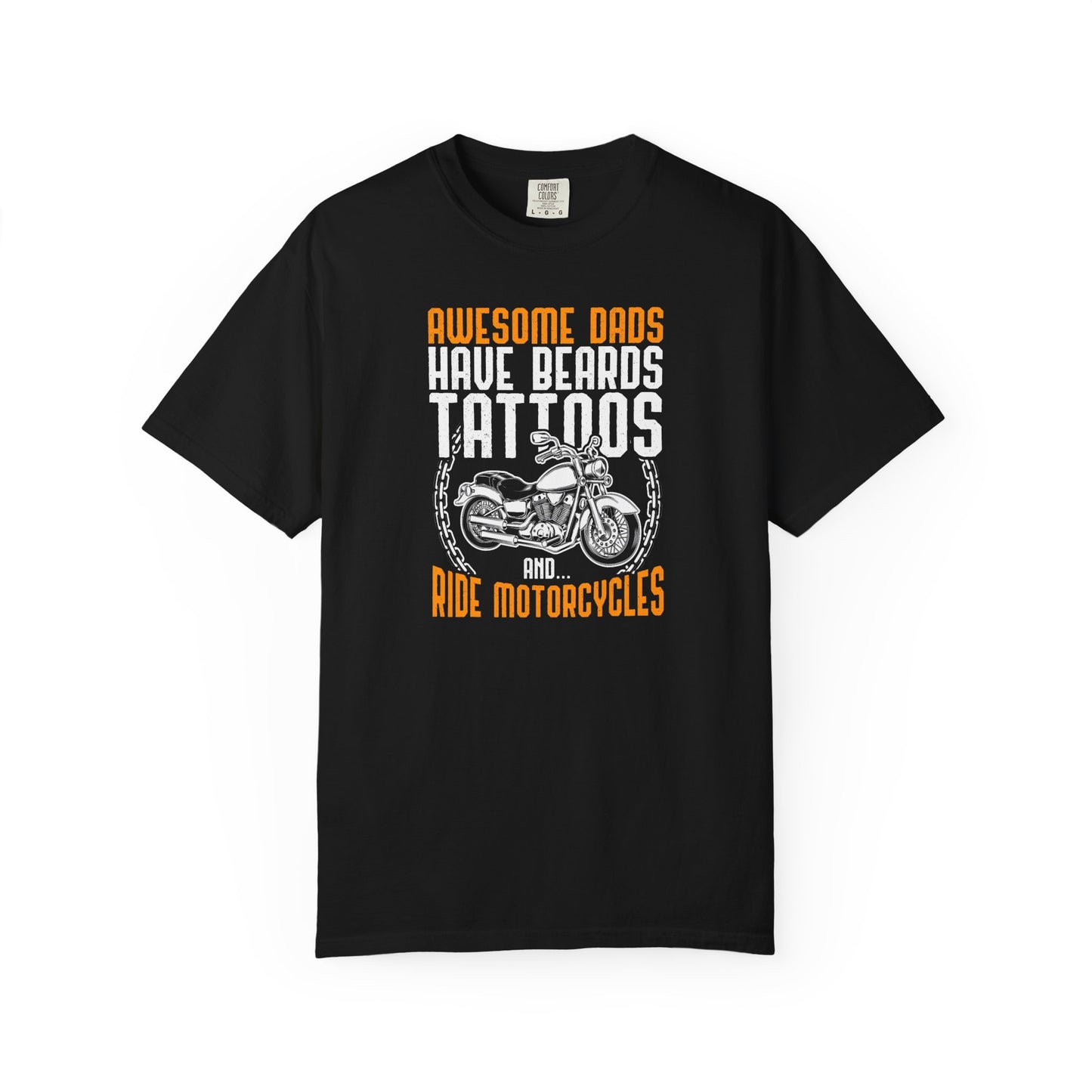 Awesome Dads Garment-Dyed T-Shirt - Beards, Tattoos, Motorcycles - Father's Day Gift