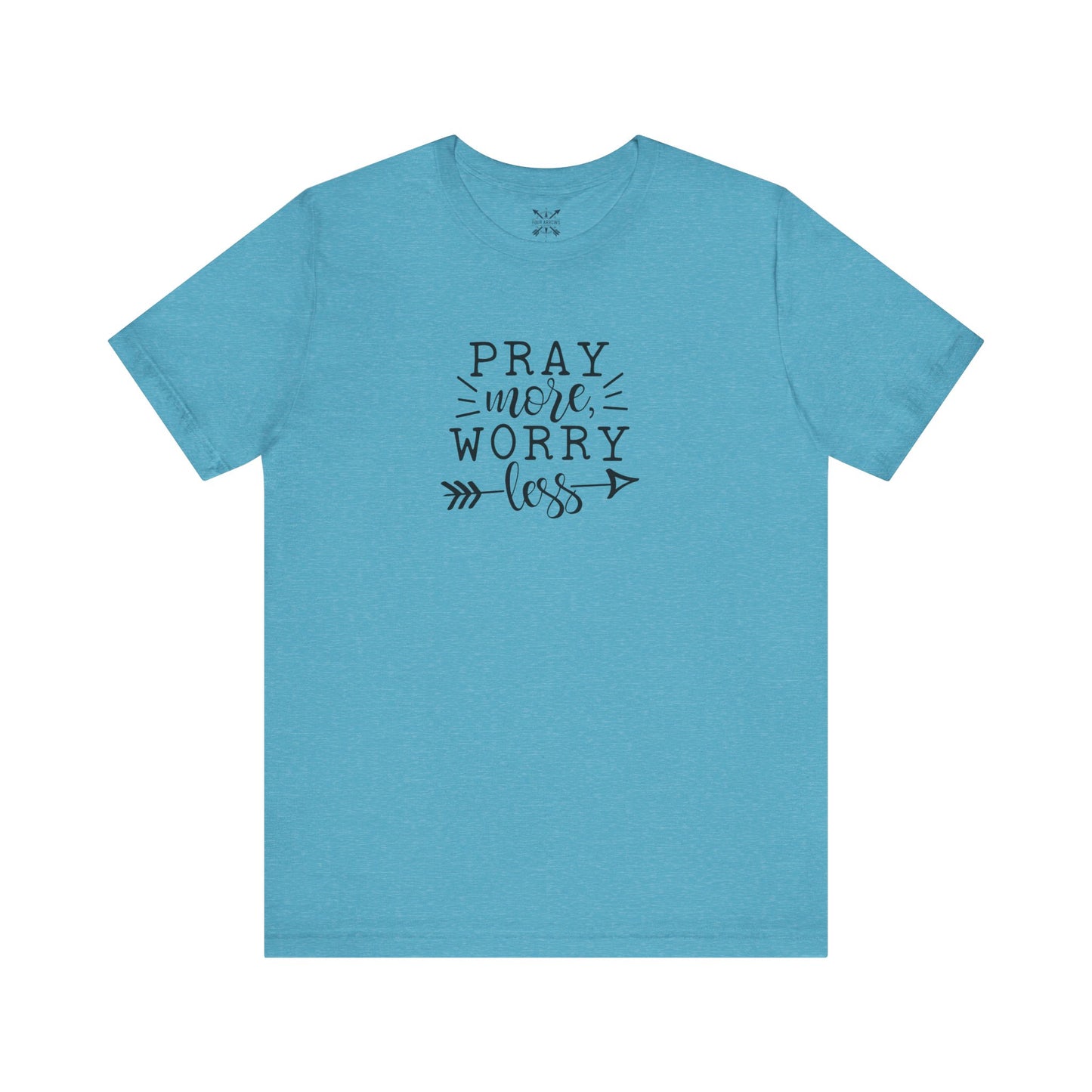 Pray More Worry Less Unisex Tee - Inspirational T-Shirt