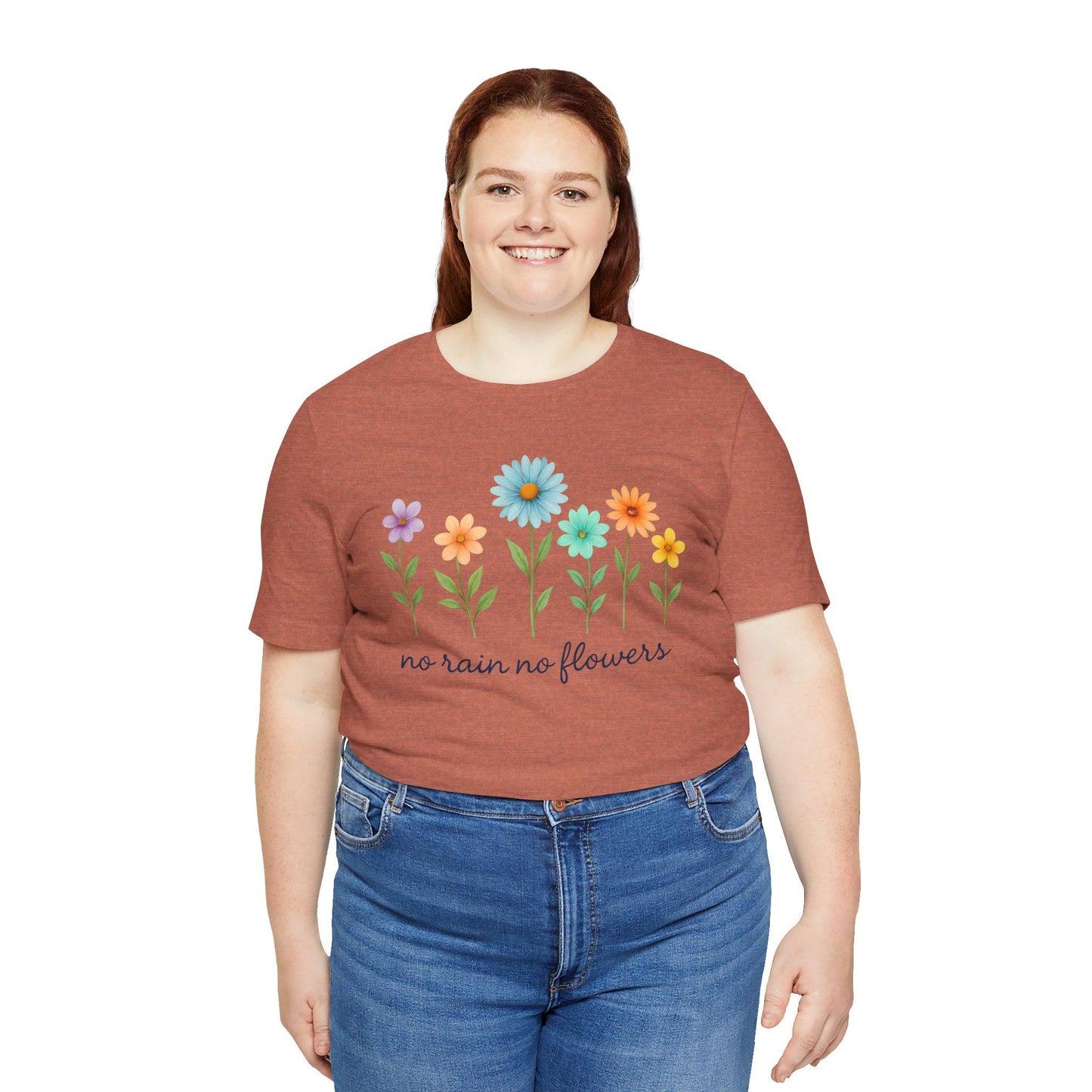 Floral Inspirational T-Shirt, No Rain No Flowers Tee, Spring Gift, Nature Lover Shirt, Casual Wear, Uplifting Quote Tee