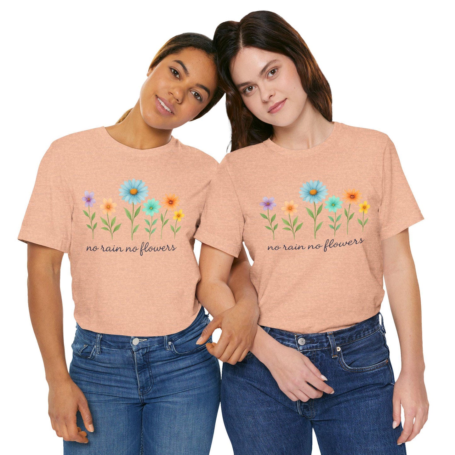 Floral Inspirational T-Shirt, No Rain No Flowers Tee, Spring Gift, Nature Lover Shirt, Casual Wear, Uplifting Quote Tee