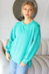 Live For Today Mint Mineral Washed Rib Pullover