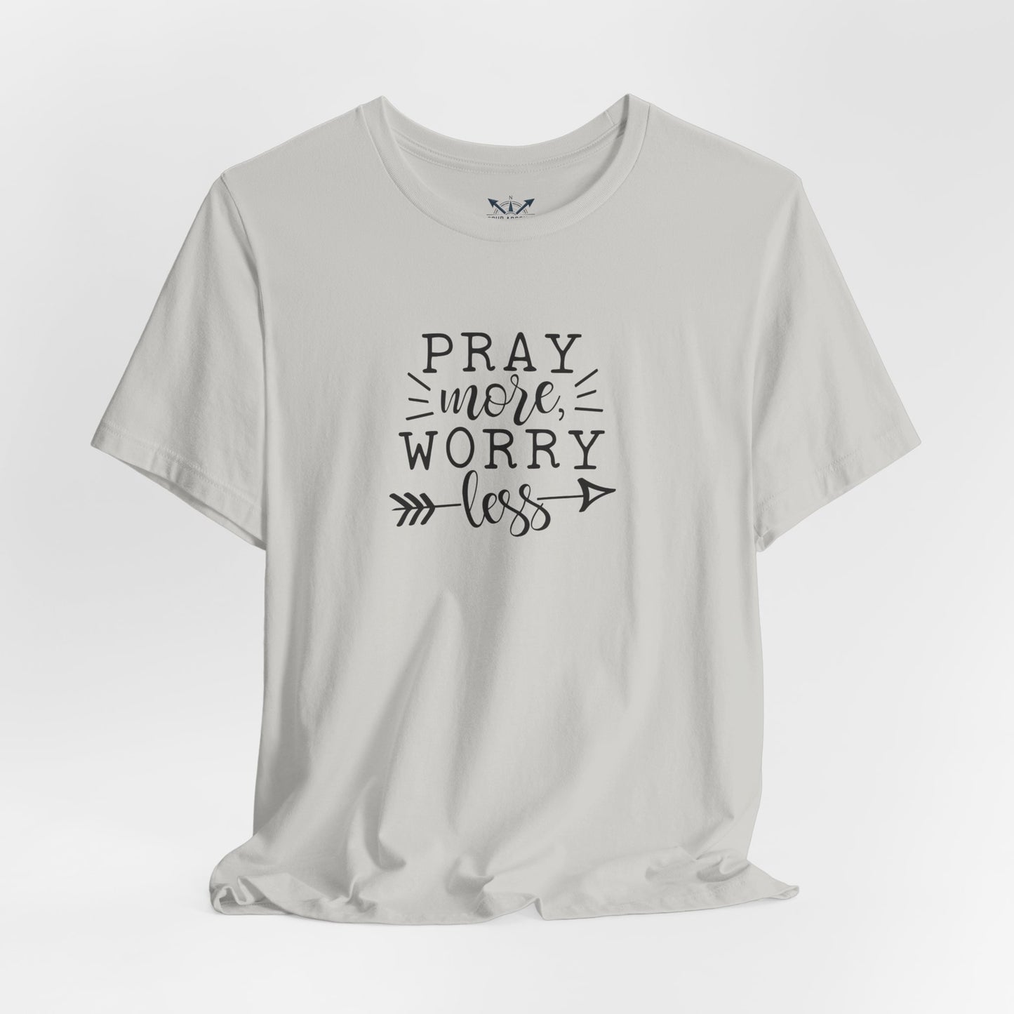 Pray More Worry Less Unisex Tee - Inspirational T-Shirt