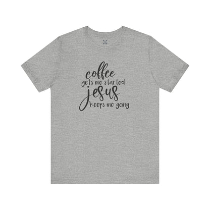 Coffee & Jesus Unisex Tee - Faith-Based Casual Shirt
