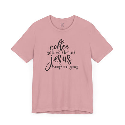 Coffee & Jesus Unisex Tee - Faith-Based Casual Shirt