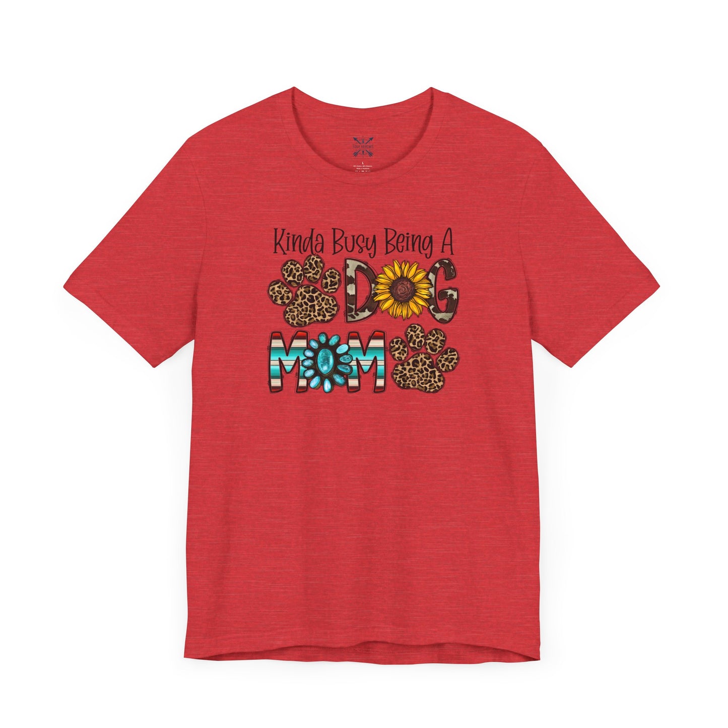 Dog Mom Tee - Unisex Jersey Short Sleeve Tee