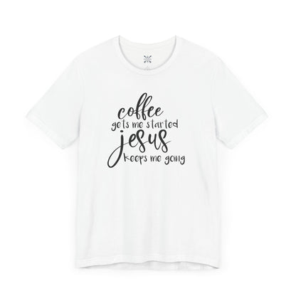 Coffee & Jesus Unisex Tee - Faith-Based Casual Shirt