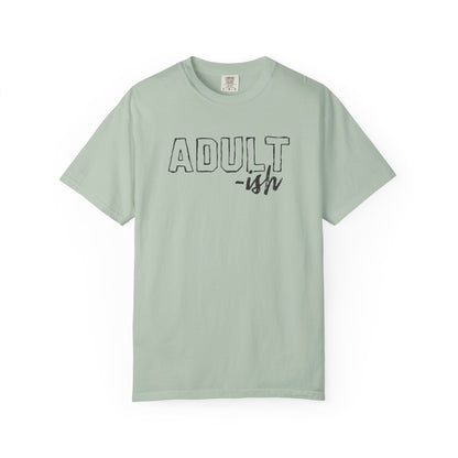 Adult-ish T-Shirt