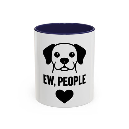 Ew, People Dog Coffee Mug - Funny Pet Lover Gift, Black Accent Mug, Cute Dog Lover Accessory, Unique Pet Owner Humor, Gifts for Dog Owners